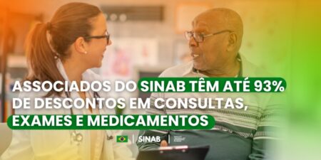 Associados do SINAB tem até 93% de descontos em consultas, exames e medicamentos